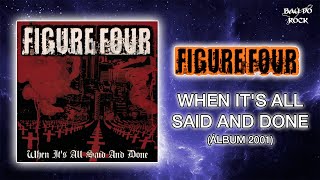 Figure Four - When It&#39;s All Said and Done (Álbum 2001)