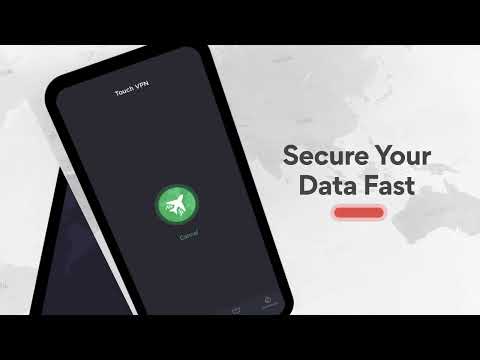 Touch VPN - Fast Hotspot Proxy Video