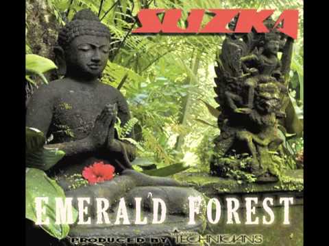 Emerald Forest - Suzka