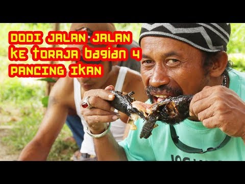 vlog-dodi-epen-cupen-ke-toraja-bagian-4-pancing-ikan