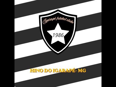 HINO DO IGARAPÉ DE MINAS GERAIS