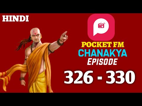 Chanakya pocket fm episode 326 - 330 | Chanakya Niti Pocket FM full story in hindi