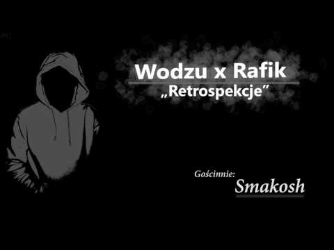 Wodzu x Rafik - Retrospekcje feat. Smakosh Mpp Prod. Ryba Beatz