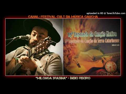 Milonga Brasina - Índio Ribeiro