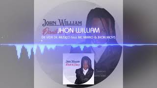 JHON WILLIAM FT MC MARIO &amp; JHON MOYS
