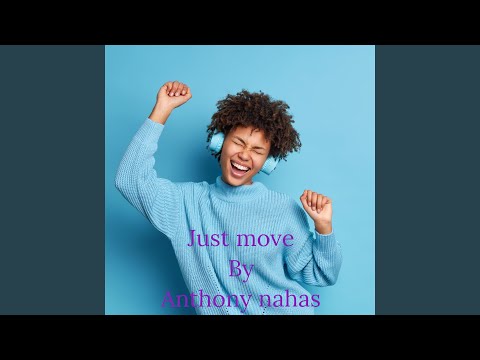 Just Move