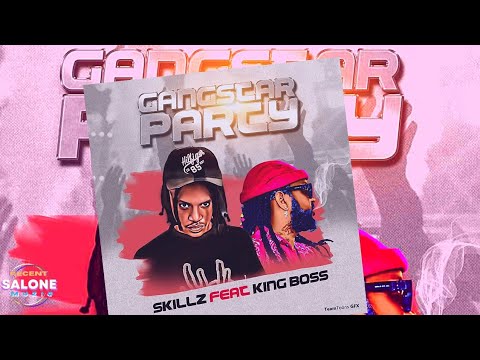 Skillz - Gangster Party [ft. King Boss Laj] (Official Audio)