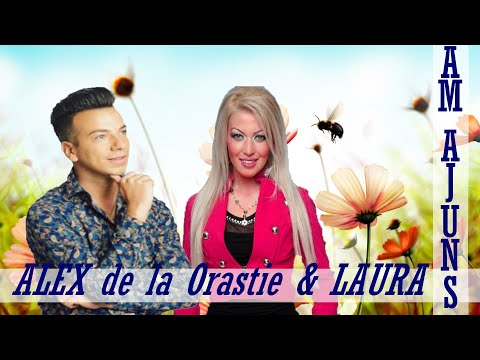 Alex de la Orastie & Laura - Am ajuns