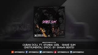 Cuban Doll - Shake Sum [Instrumental] (Prod. By Shawn Beats) + DL via @Hipstrumentals