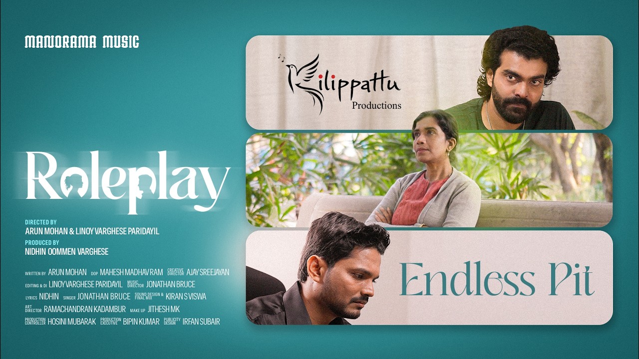 Endless Pit | Role Play | Song Video | Nidhin Oommen Varghese | Jonathan Bruce | Arun Mohan