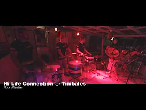 Hi Life Connection & Timbales - Sound System