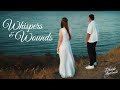 Whispers Wounds Skit Dhanda Nyoliwala