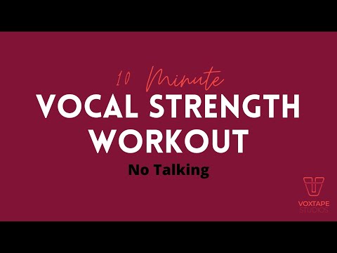 10 Minute Vocal Strength Workout NO TALKING