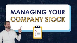 Managing Your Company Stock: How to Sell Restricted Stock Units and Employee Stock Options