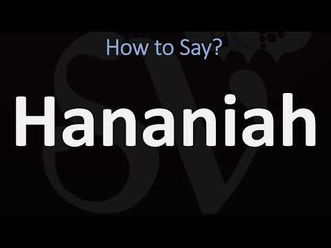 How to Pronounce Hananiah? (CORRECTLY)