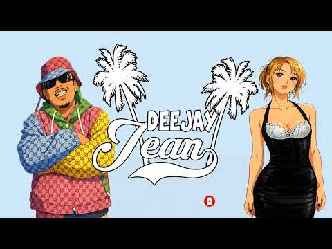 Deejay-jean X EVA X NAZA - COCO_T'as pas idée (MASHUP)