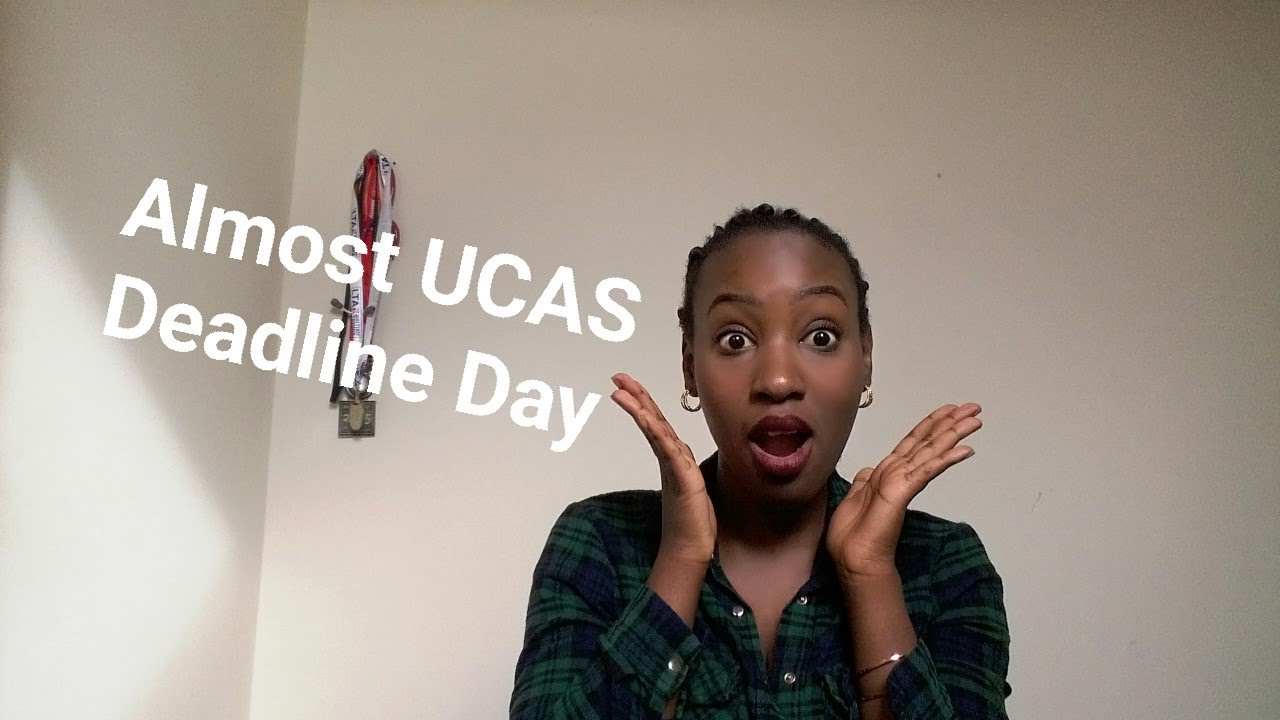 Its Almost UCAS Deadline  || Is Your Application Ready?