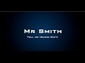 Mr Smith - Tell Me (Original Version) 