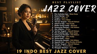 Download lagu 19 Lagu Indonesia Jazz Cover Terbaik 2026 🎷 Relaxing & Nostalgia Hits mp3