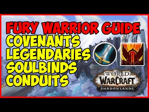 FURY Warrior Guide Best Covenant, Legendaries, Soulbinds, Conduits - WoW Shadowlands