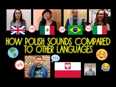 How Polish sounds compared to other languages - El polaco vs otros idiomas