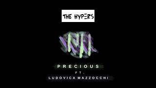 The Hypers - Precious feat. Ludovica Mazzocchi