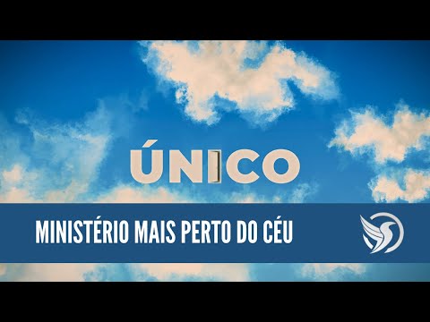 🎬 🎤 MINISTÉRIO MAIS PERTO DO CÉU  |  ÚNICO