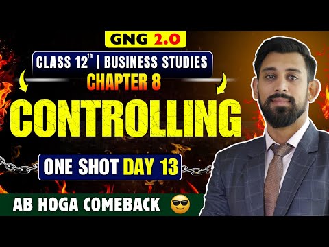 GNG Business studies | Day 13 | Chapter 8 | Class 12 | Controlling