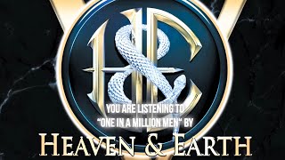 Heaven &amp; Earth - &quot;One In A Million Men&quot; - Official Audio