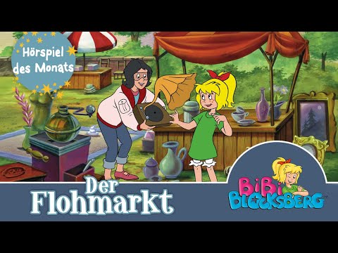 Bibi Blocksberg - Der Flohmarkt (Folge 37) | ZWEITES HÖRSPIEL DES MONATS JULI