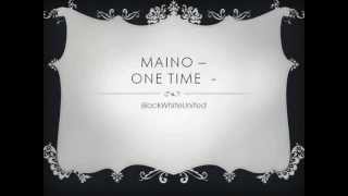 Maino - One Time