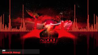 Zye! - Samurai (ft. Bitdrop) [Complextro] Free DL!