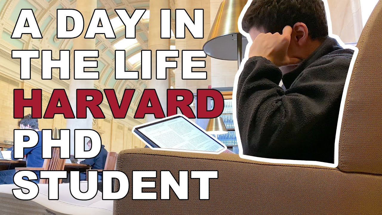 A Day in the Life of a Harvard PhD Student 2022