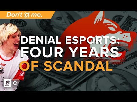 The Controversial History of Denial Esports: Four Years of Scandal Explained