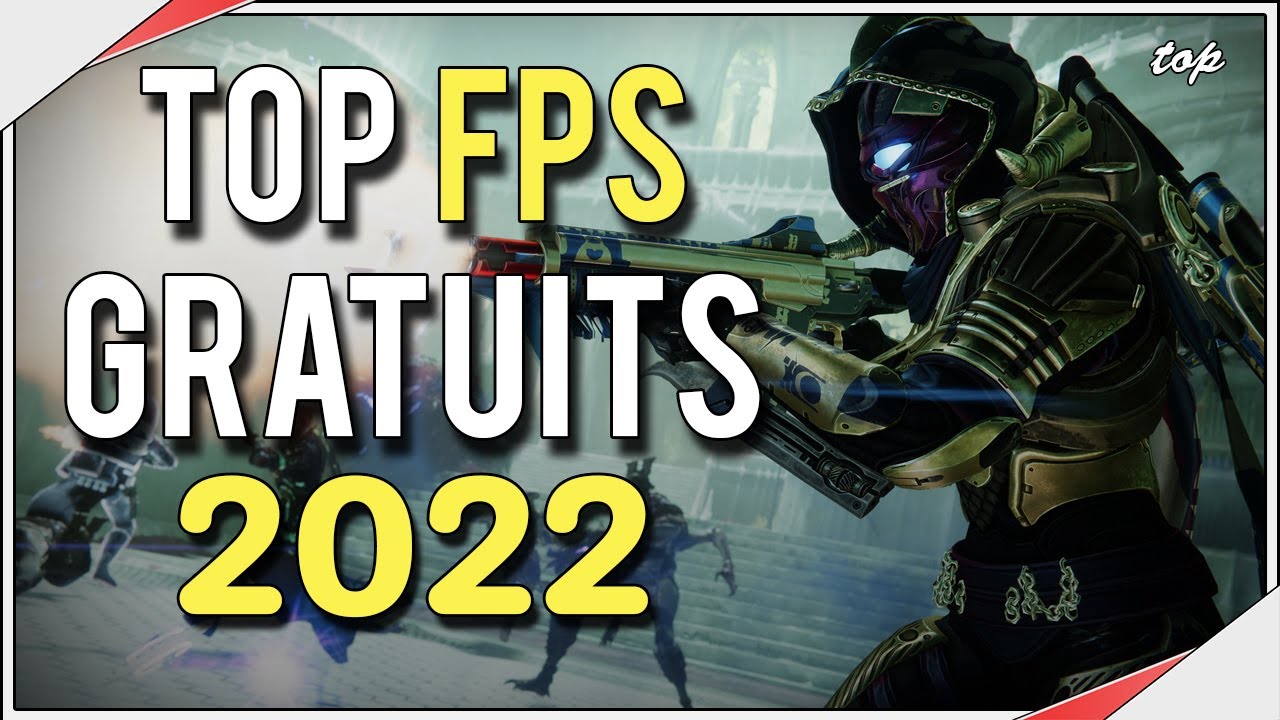TOP 15 FPS GRATUITS EN 2022