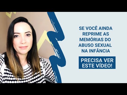 Memórias do abuso sexual na infância - reprimir não é uma solução!