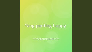 Download lagu Yang penting happy mp3 Download lagu Yang penting happy mp3