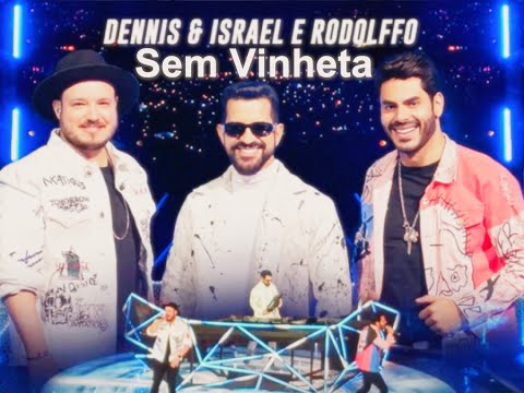 Dennis e Israel & Rodolffo - Mesma Língua - Versão Sem vinheta feita pelo Pai.