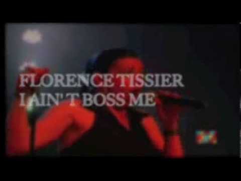 FLORENCE TISSIER I AIN' T BOSS ME