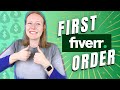 Complete Your FIRST ORDER Like A Fiverr Pro Step By Step Fiverr Tutorial For Beginners