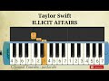 Taylor Swift - ILLICIT AFFAIRS - melodica tutorial