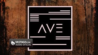AVE - Album Completo [Audio Oficial] 2011
