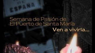 preview picture of video 'Semana de Pasión de El Puerto de Santa María'