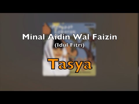 Minal Aidin Wal Faizin (Idul Fitri) - Tasya +Karaoke