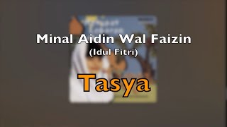 Download lagu Minal Aidin Wal Faizin (Idul Fitri) - Tasya  Karaoke mp3