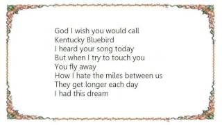Wade Hayes - Kentucky Bluebird Lyrics