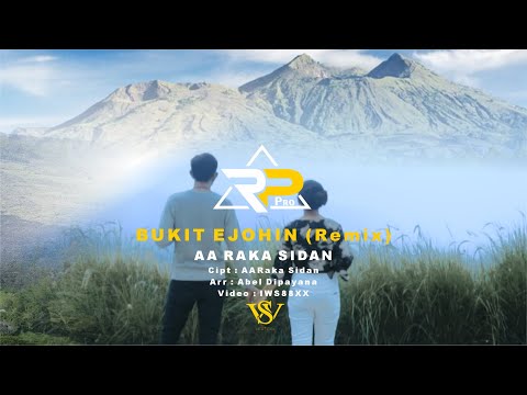 BUKIT EJOHIN (REMIX) - AA RAKA SIDAN (Official Music Video)