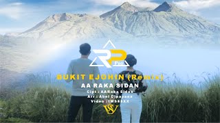 Download lagu BUKIT EJOHIN (REMIX) - AA RAKA SIDAN mp3 Download lagu BUKIT EJOHIN (REMIX) - AA RAKA SIDAN mp3