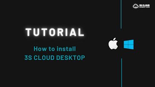 3S Cloud Render Farm | How to install 3S Cloud Desktop on Windows & Mac OS