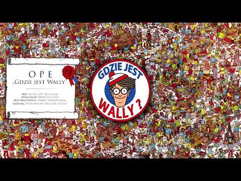OPE - Gdzie jest Wally?